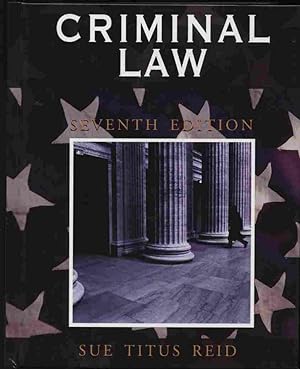 Bild des Verkufers fr Criminal Law (7th Edition) zum Verkauf von Dr.Bookman - Books Packaged in Cardboard