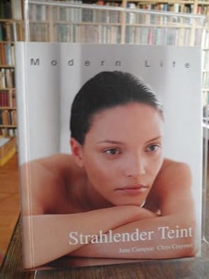 Seller image for Modern Life : Strahlender Teint. for sale by Antiquariat Floeder
