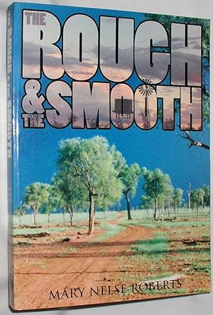 Bild des Verkufers fr The Rough & the Smooth zum Verkauf von E. Manning Books