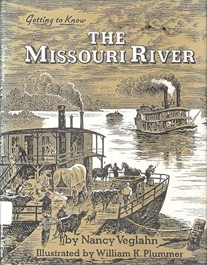 Immagine del venditore per Getting to know the Missouri River venduto da Days of Old Books