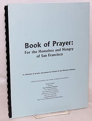 Book of prayer: for the homeless and hungry of San Francisco