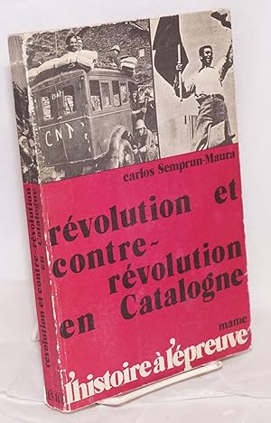 Révolution et contre-révolution en Catalogne (1936-1937)