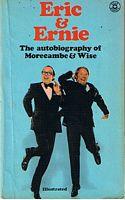 MORECAMBE & WISE - Eric & Ernie