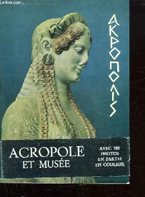 Seller image for L ACROPOLE ET LE MUSEE. for sale by Le-Livre