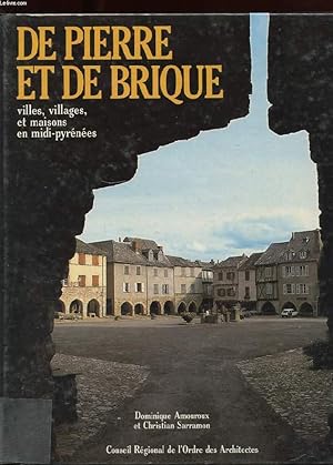 Seller image for DE PIERRE ET DE BRIQUE for sale by Le-Livre