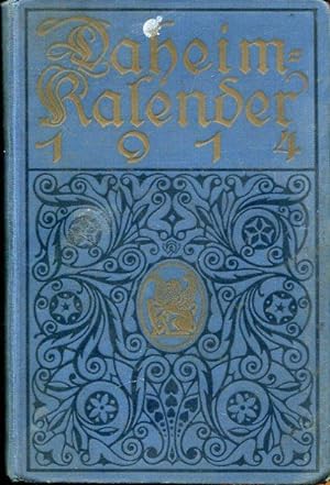 Seller image for Daheim-Kalender fr das Deutsche Reich. Auf das Jahr 1914. for sale by Antiquariat am Flughafen