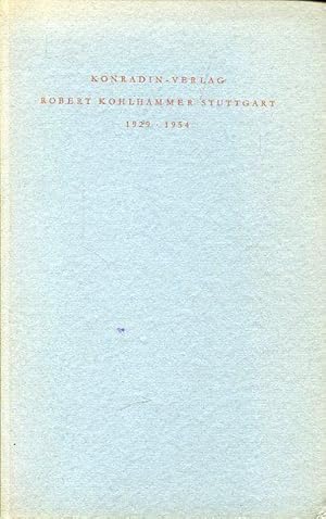 25 Jahre Konradin-Verlag Robert Kohlhammer Stuttgart 1929-1954.