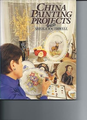 CHINA PAINTING PROJECTS with Sheila Southwell