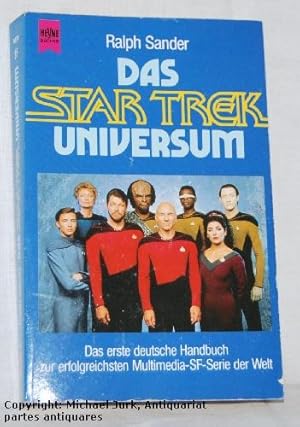 Das Star Trek-Universum. Das erste deutsche Handbuch zur erfolgreichsten Multimedia-SF-Serie der ...