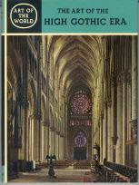 Seller image for The Art of the High Gothic Era for sale by Callaghan Books South