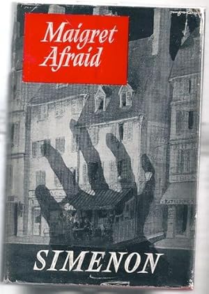 Image du vendeur pour Maigret Afraid mis en vente par Holybourne Rare Books ABA ILAB