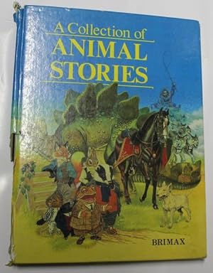 Seller image for A Collection of Animal Stories for sale by H4o Books
