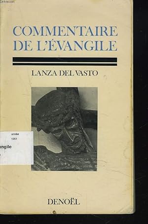 Image du vendeur pour COMMENTAIRE DE L'EVANGILE mis en vente par Le-Livre