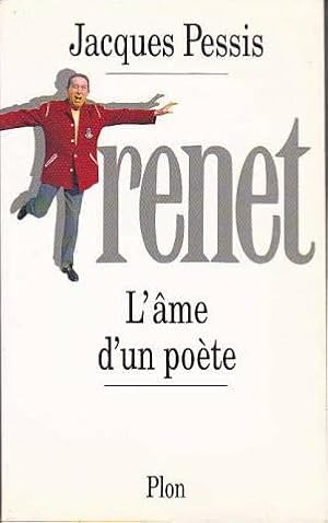 Trenet - L'âme d'un poète