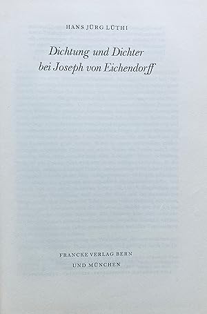 Dichtung und Dichter bei Joseph von Eichendorff.