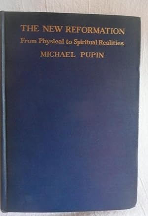 THE NEW REFORMATION From Physical to Spiritual Realities