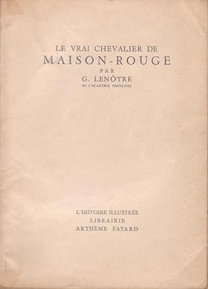 Vrai chevalier de Maison-Rouge (Le)