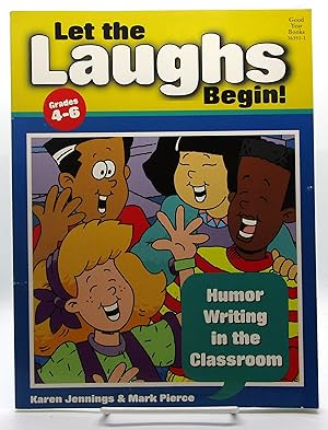 Immagine del venditore per Let the Laughs Begin!: Humor Writing in the Classroom (Grades 4-6) venduto da Book Nook