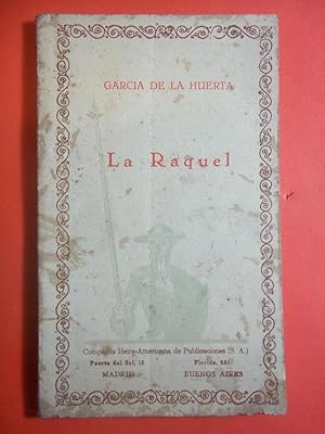 Imagen del vendedor de La Raquel. Prlogo de Eduardo Fernndez Marqus. a la venta por Carmichael Alonso Libros