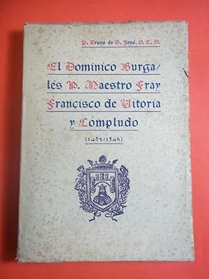 Bild des Verkufers fr EL DOMINICO BURGALS P. MTRO FRAY FRANCISCO DE VITORIA Y COMPLUDO (1483-1546.) zum Verkauf von Carmichael Alonso Libros