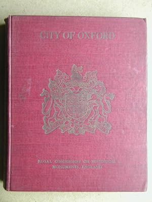 Image du vendeur pour An Inventory Of The Historical Monuments In The City Of Oxford. mis en vente par N. G. Lawrie Books