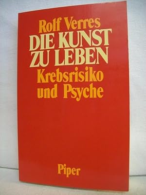 Bild des Verk�ufers f�r Die Kunst zu leben : Krebsrisiko und Psyche. zum Verkauf von Antiquariat B��ler