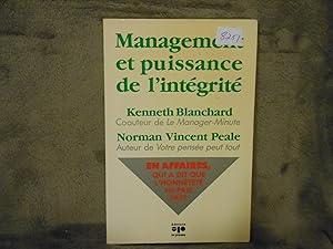 Seller image for Management et Puissance De L'integrite En Affaire Qui a Dit Que L'honnetete Ne Paie pas? for sale by La Bouquinerie  Dd