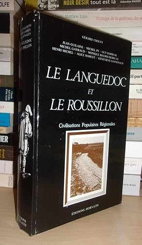 Bild des Verkufers fr LE LANGUEDOC ET LE ROUSSILLON : Civilisations Populaires Rgionales zum Verkauf von Planet's books