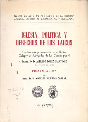 Imagen del vendedor de IGLESIA POLITICA Y DERECHOS DE LOS LAICOS (Conferencia Colegio Abogados de La Corua) a la venta por Libreria 7 Soles