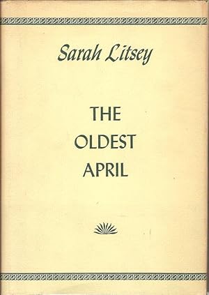 Imagen del vendedor de THE OLDEST APRIL. a la venta por Legacy Books