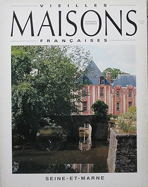 VIEILLES MAISONS FRANÇAISES N°135 décembre 1990 : SEINE-et-MARNE