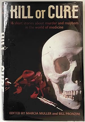 Immagine del venditore per Kill or Cure: Suspense Stories About the World of Medicine venduto da Heritage Books