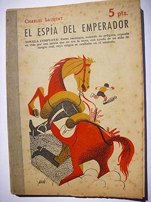 El espía del emperador : novela completa