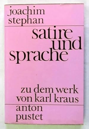 Bild des Verkufers fr Satire und Sprache. Zu dem Werk von Karl Kraus. Mnchen, Pustet, 1964. 192 S. Or.-Brosch. zum Verkauf von Jrgen Patzer