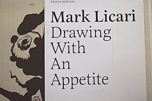 Seller image for Mark Licari: Drawing with an Appetite for sale by Mullen Books, ABAA