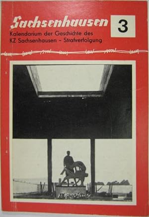 Kalendarium der Geschichte des KZ Sachsenhausen, Strafverfolgung.