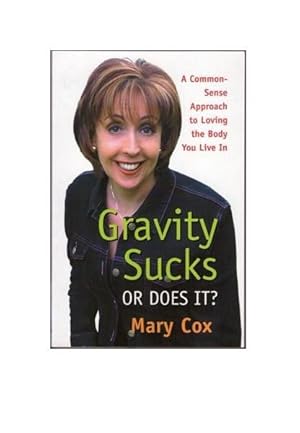 Gravity Sucks or Does It? - Signed