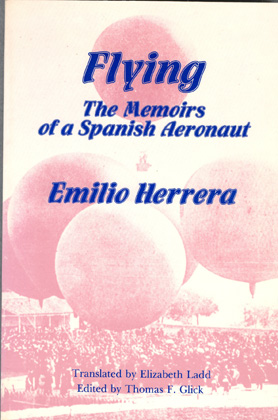 Image du vendeur pour Flying: The Memoirs of a Spanish Aeronaut Emilio Herrera mis en vente par Don's Book Store