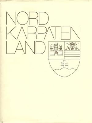 Bild des Verkufers fr Nordkarpatenland (Deutsches Leben in der Slowakei ; eine Bilddokumentation) zum Verkauf von ANTIQUARIAT H. EPPLER