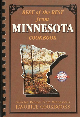 Best of the Best from Minnesota: Selected Recipes from Minnesota's Favorite Cookbooks