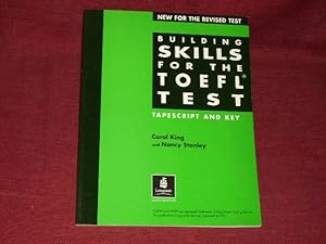 Seller image for Building Skills for the TOEFL Test : Tapescript and Key (BSTE). for sale by Der-Philo-soph