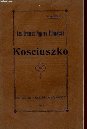 Seller image for LES GRANDES FIGURES POLONAISES / KOSCIUSZKO. for sale by Le-Livre