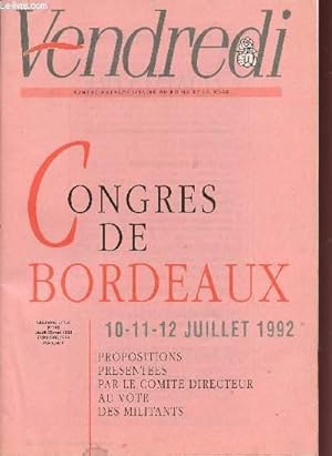 Seller image for VENDREDI / 4 ANNEE - N145 - JEUDI 28 MAI 1992 / NUMERO EXTRAORDINAIRE DU POING ET LA ROSE / CONGRES DE BORDEAUX - 10, 11, 12 JUILLET 1992 / PROPOSITIONS PRESENTEES PAR LE COMITE DIRECTEUR AU VOTE DES MILITANTS. for sale by Le-Livre