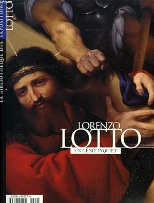 Bild des Verkäufers für LA BIBLIOTHEQUE DES EXPOSITIONS, LORENZO LOTTO, UN GENIE INQUIET zum Verkauf von Le-Livre