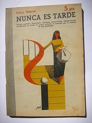 Nunca es tarde : novela completa