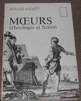Bild des Verkufers fr Moeurs ethnologie et fiction. zum Verkauf von alphabets