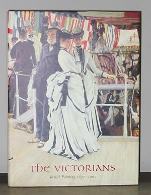 Seller image for The Victorians British Painting 1837-1901 for sale by Exquisite Corpse Booksellers