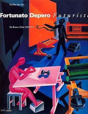 Fortunato Depero, futuriste de Rome à Paris, 1915 - 1925