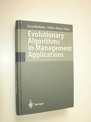 Seller image for Evolutionary Algorithms in Management Applications. With 116 Figures. for sale by Stefan Kpper