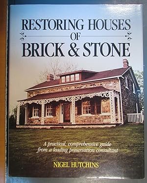 Restoring Houses of Brick & Stone